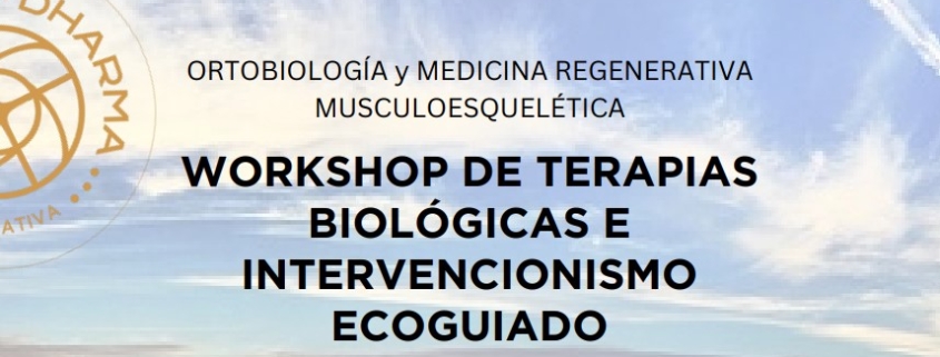 WORKSHOP DE TERAPIAS BIOLÓGICAS E INTERVENCIONISMO ECOGUIADO