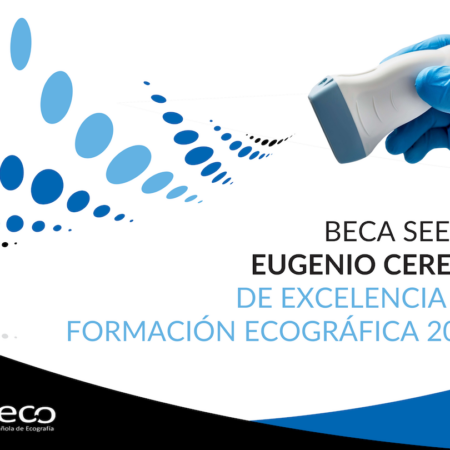 BECA SEECO “EUGENIO CEREZO” DE EXCELENCIA EN FORMACIÓN ECOGRÁFICA
